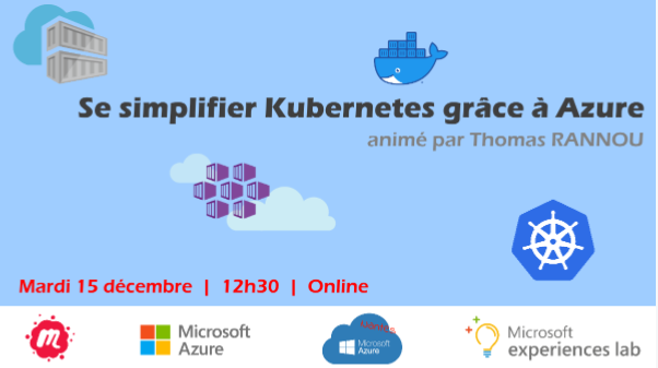 azurenantes2 - Meetup Azure + MUG Nantes sur AKS le 15/12/2020